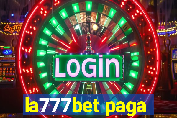 la777bet paga